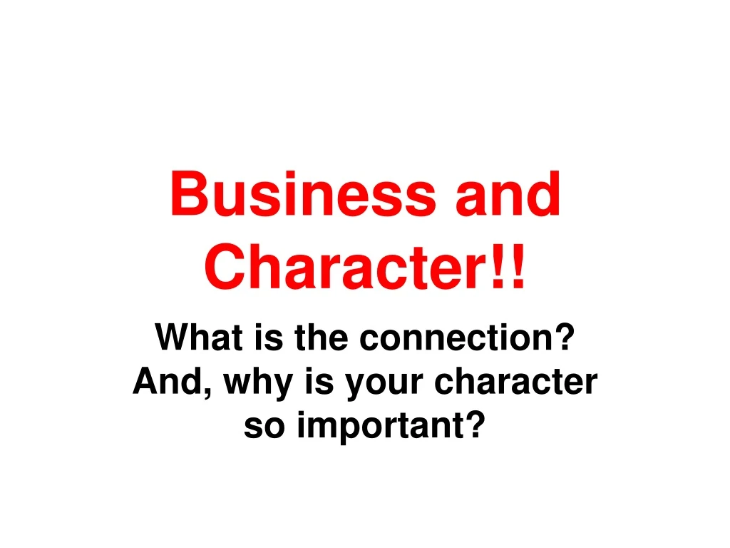 business and character