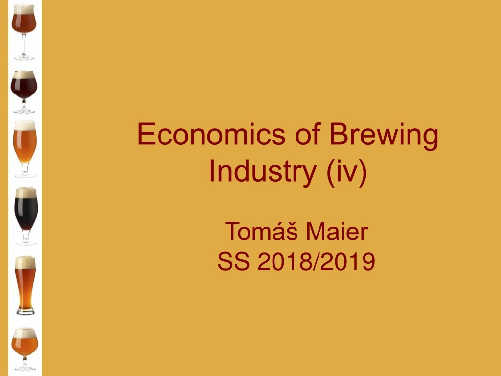 economics of brewing industry iv