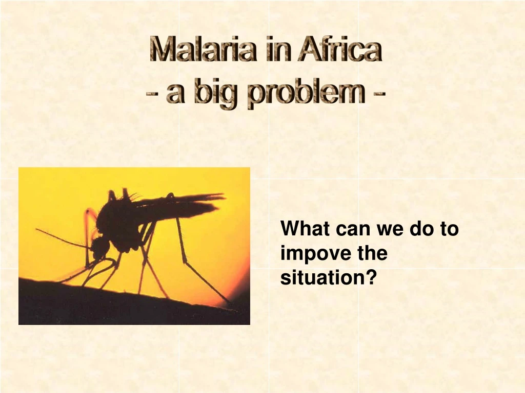 malaria in africa a big problem