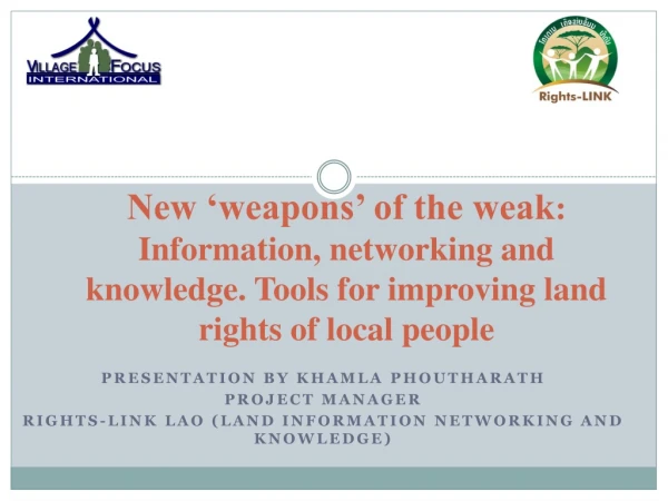 Presentation by Khamla Phoutharath Project Manager