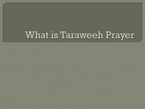 What is Taraweeh Prayer