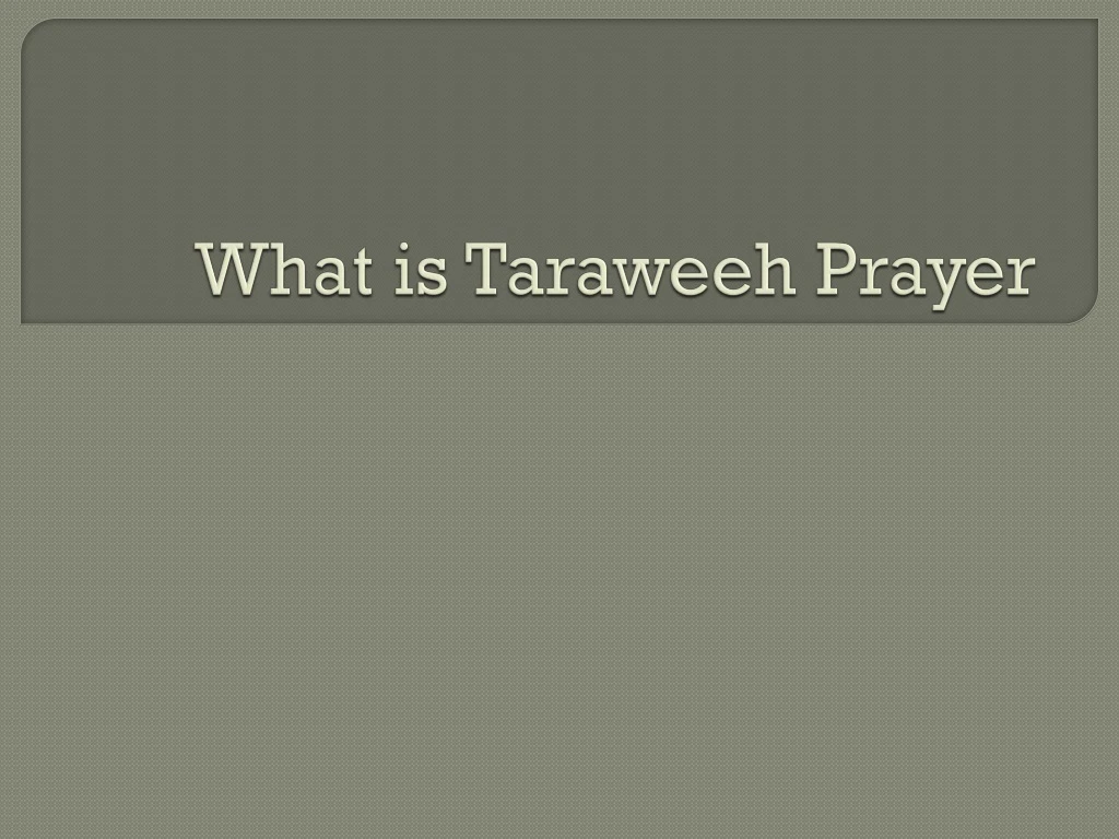 what is t araweeh prayer