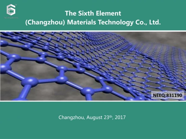 The Sixth Element (Changzhou) Materials Technology Co., Ltd.