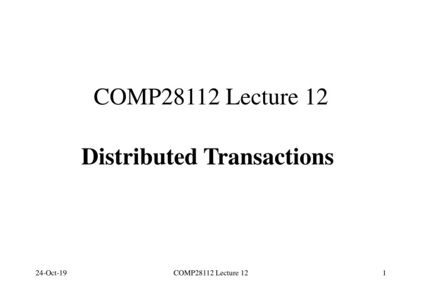 COMP28112 Lecture 12