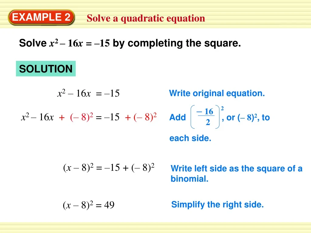 add or 8 2 to each side