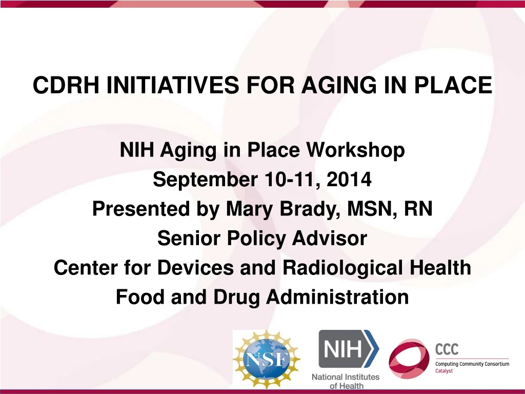 cdrh initiatives for aging in place