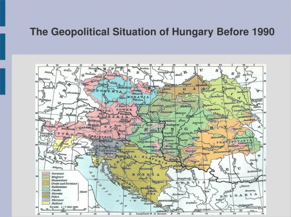 The Geopolitical Situation of Hungary Before 1990