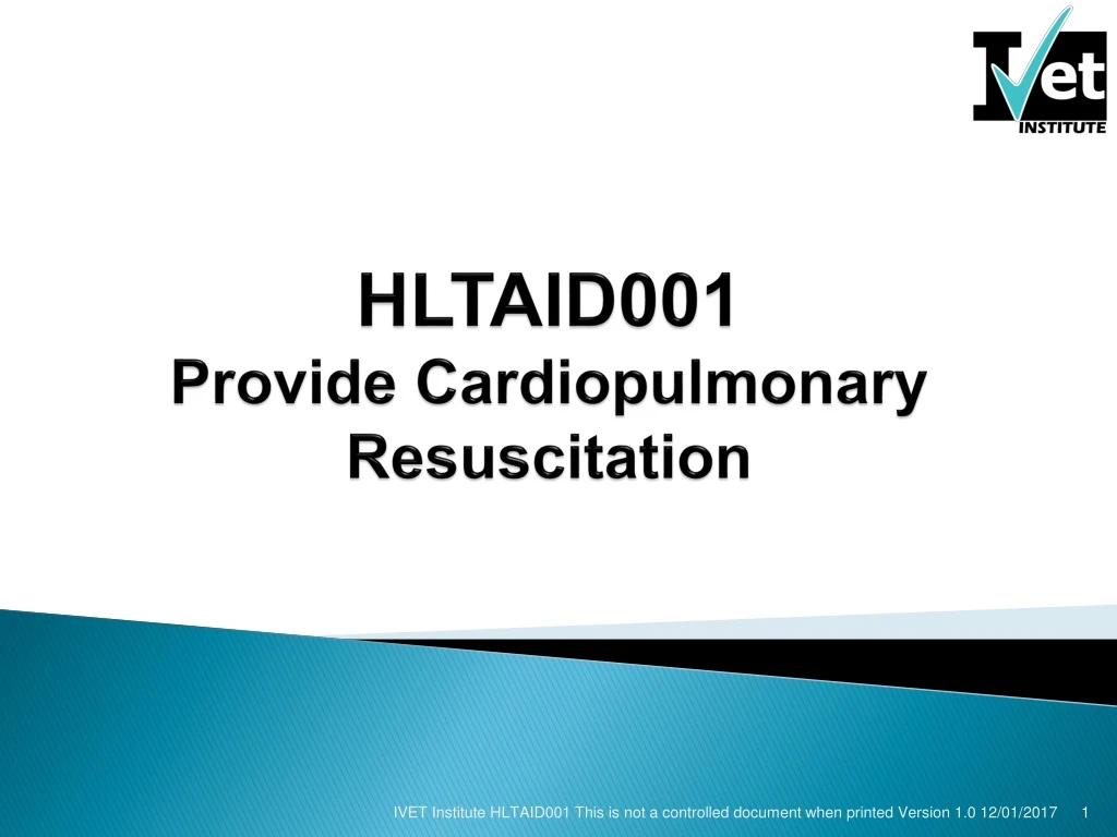 hltaid001 provide cardiopulmonary resuscitation