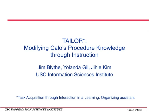 TAILOR*: Modifying Calo’s Procedure Knowledge through Instruction