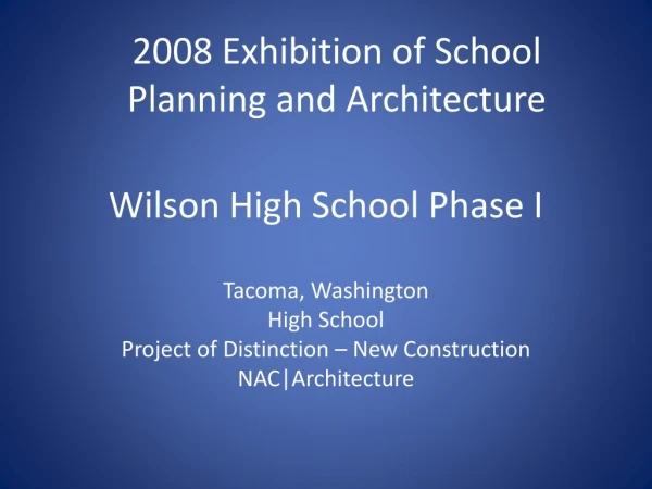 Wilson High School Phase I