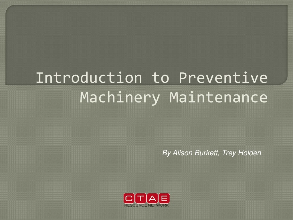 introduction to preventive machinery maintenance