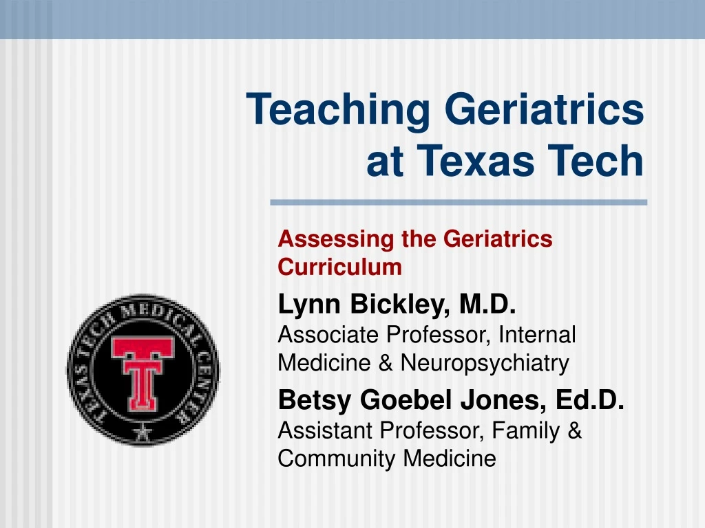 teaching geriatrics at texas tech