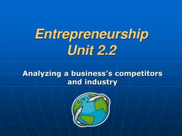 Entrepreneurship Unit 2.2