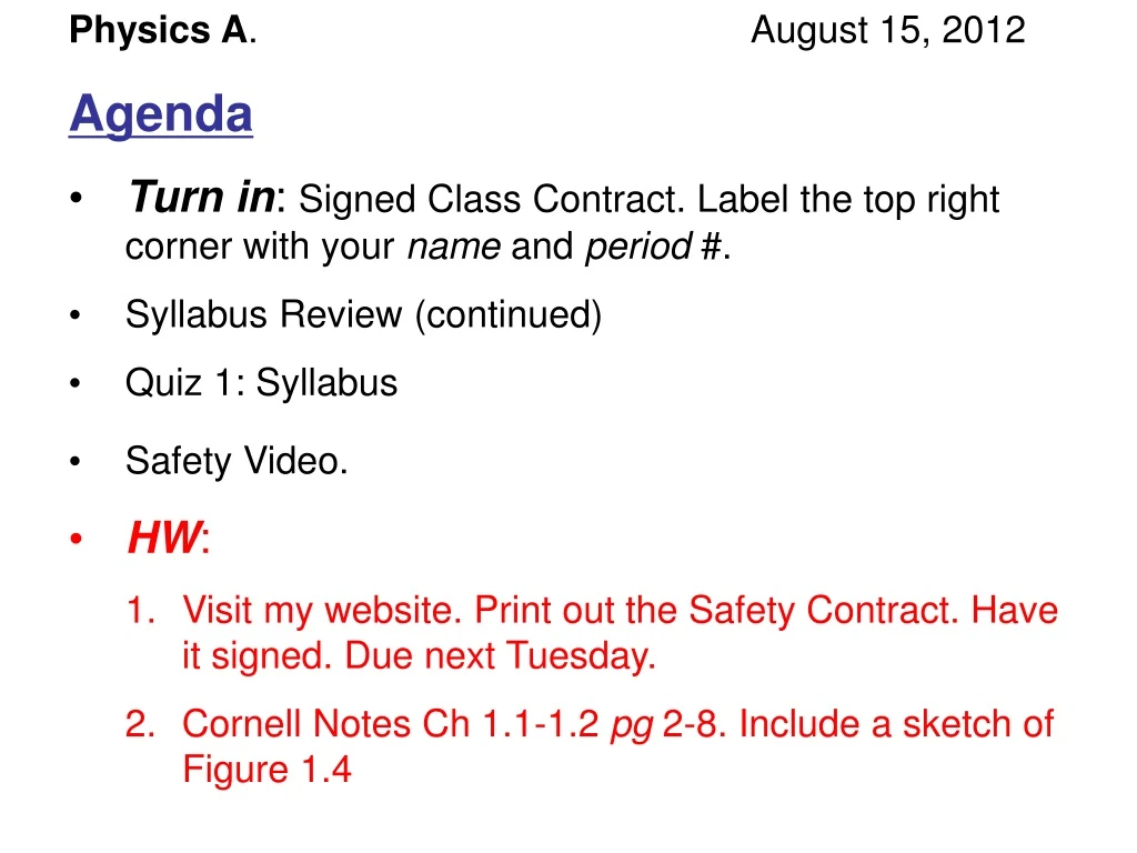 physics a august 15 2012 agenda turn in signed