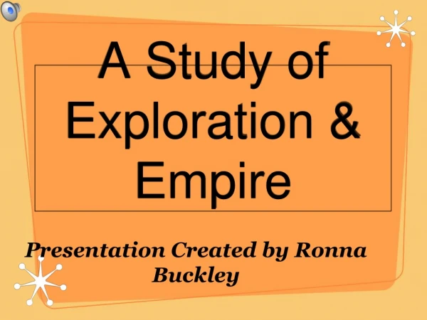 A Study of Exploration &amp; Empire
