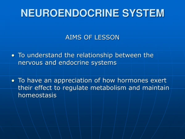 NEUROENDOCRINE SYSTEM