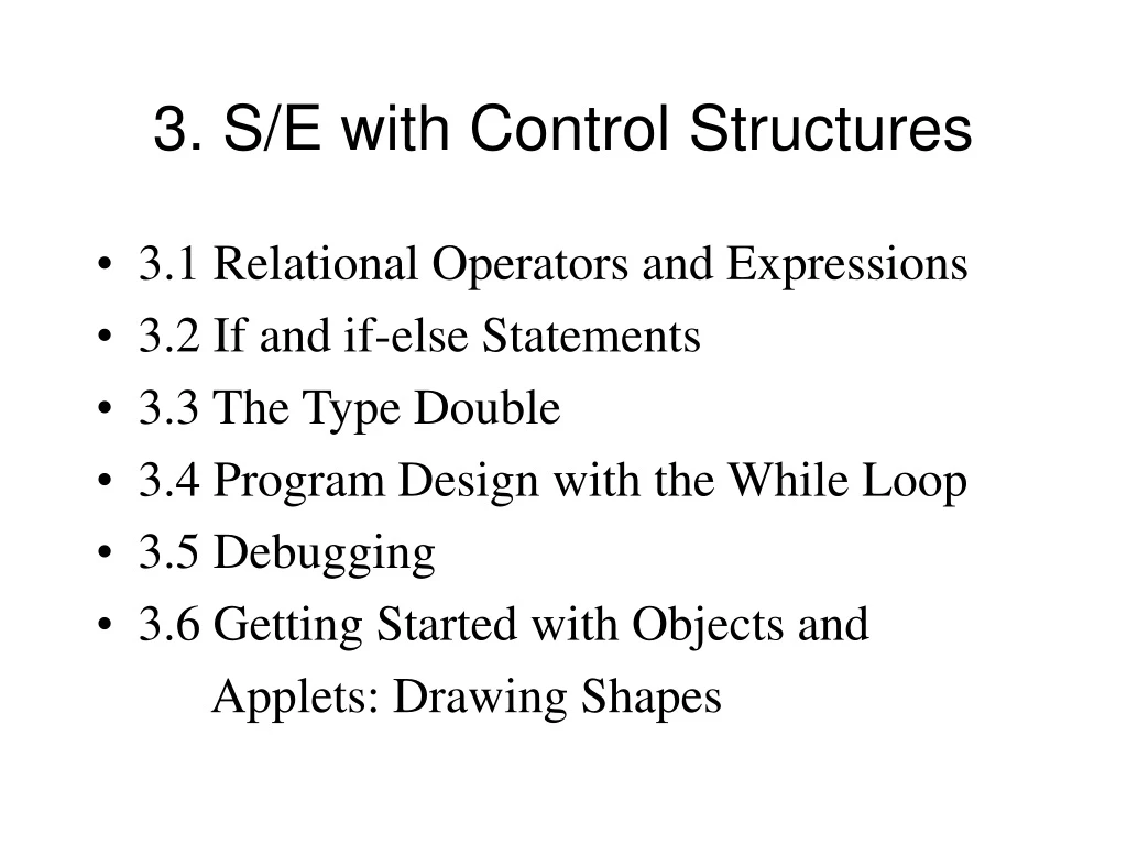 3 s e with control structures