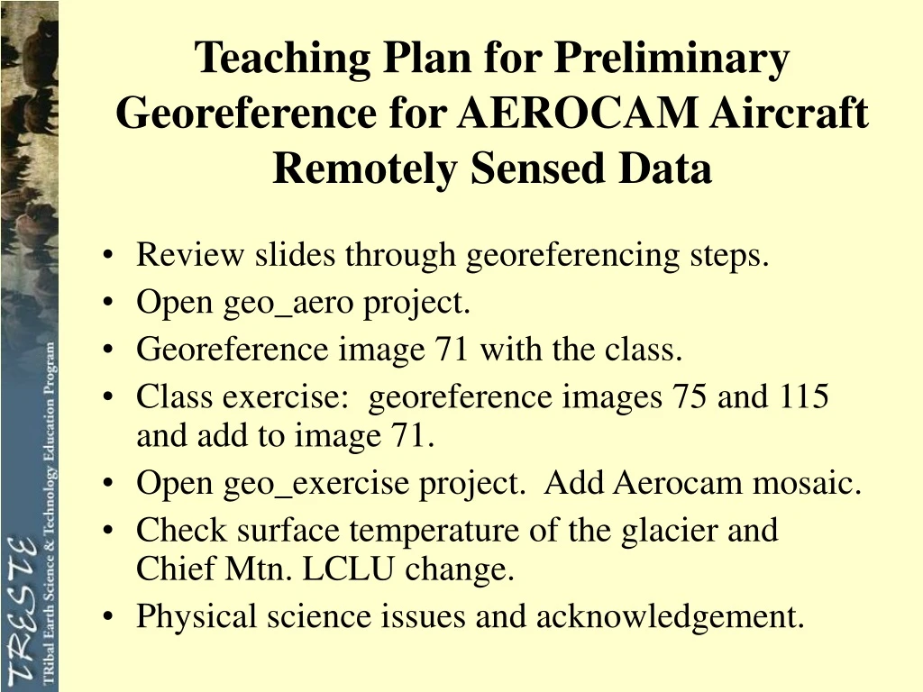 teaching plan for preliminary georeference for aerocam aircraft remotely sensed data