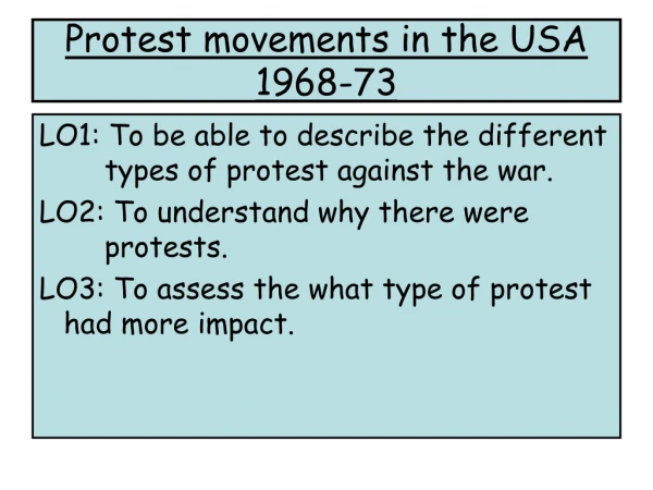 Protest movements in the USA 1968-73