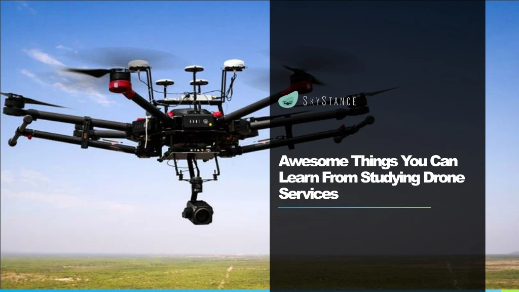awesome things you can learn from studying drone