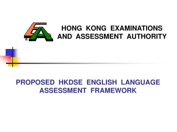 HONG KONG EXAMINATIONS AND ASSESSMENT AUTHORITY