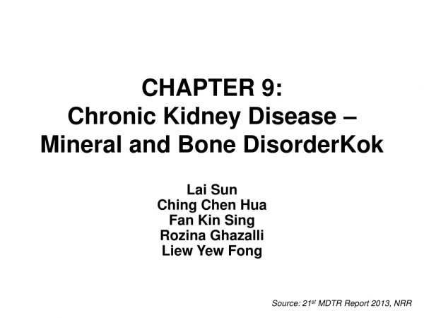 CHAPTER 9: Chronic Kidney Disease – Mineral and Bone DisorderKok