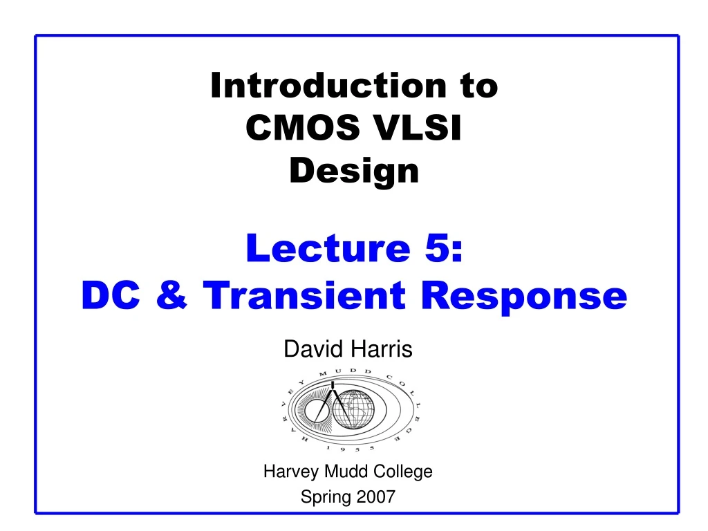 introduction to cmos vlsi design lecture 5 dc transient response