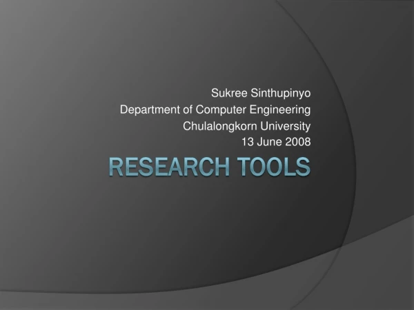 Research tools