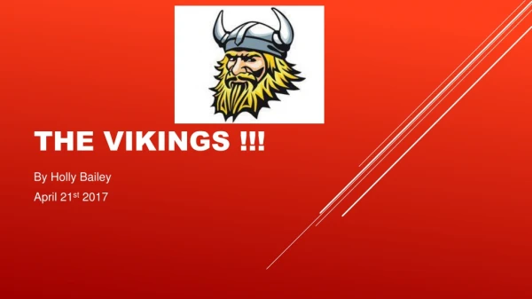 The Vikings !!!