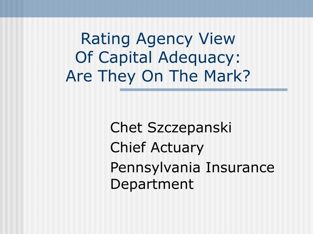 rating agency view of capital adequacy are they on the mark