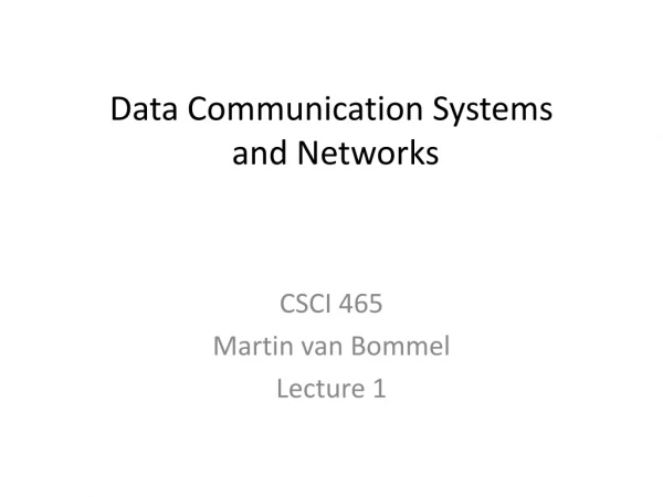 Data Communication Systems and Networks