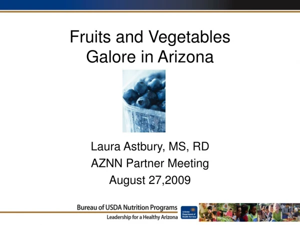 Fruits and Vegetables Galore in Arizona