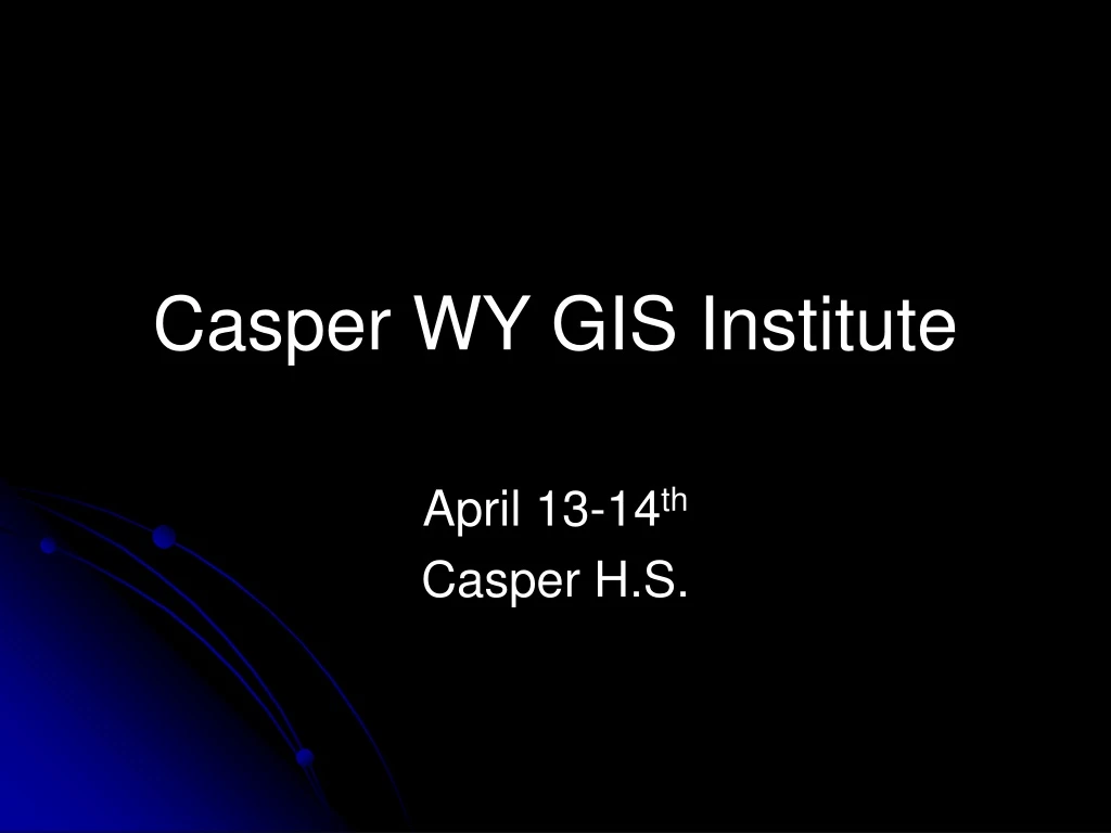 casper wy gis institute