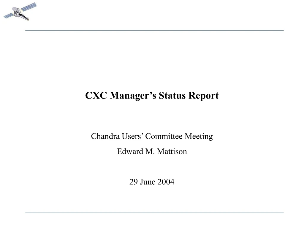 cxc manager s status report