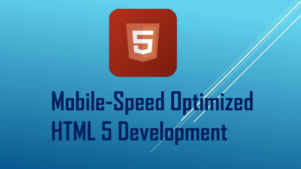 mobile speed optimized html 5 development