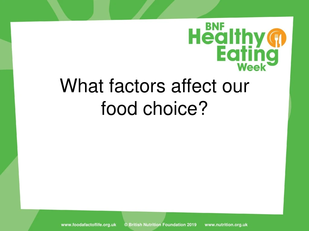 what factors affect our food choice