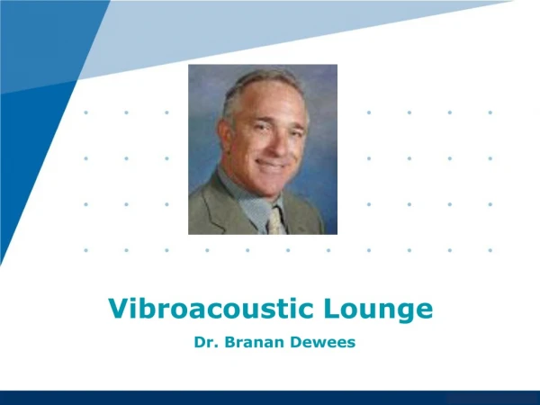 Vibroacoustic Lounge