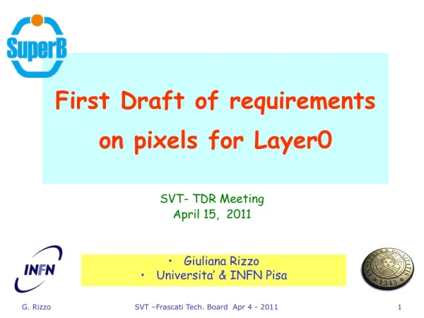 First Draft of requirements on pixels for Layer0