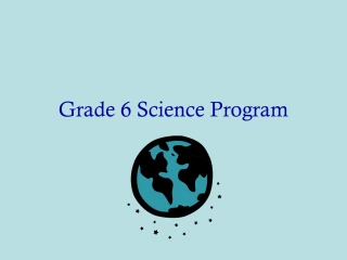 Exploring Environmental Earth Sciences: Grade 6 Science Program - slide 1