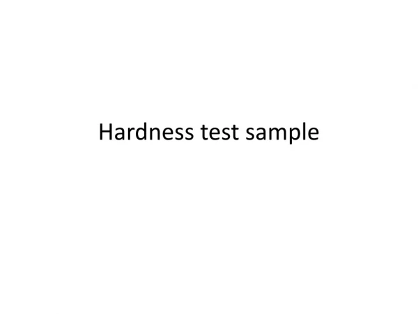 Hardness test sample