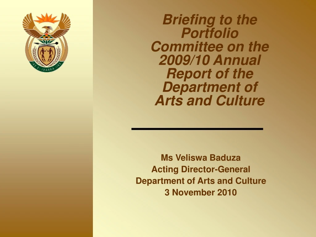 ms veliswa baduza acting director general department of arts and culture 3 november 2010