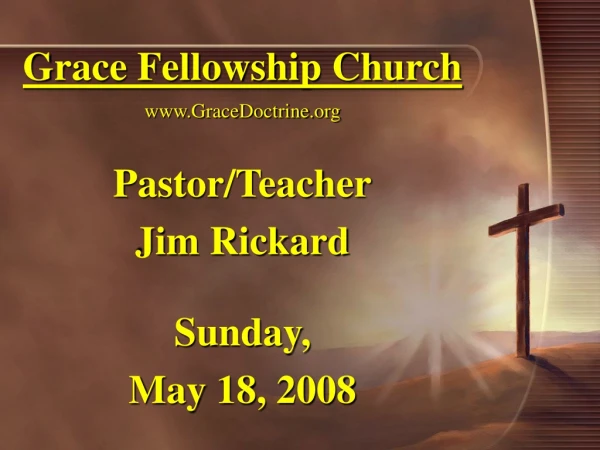 Grace Fellowship Church GraceDoctrine