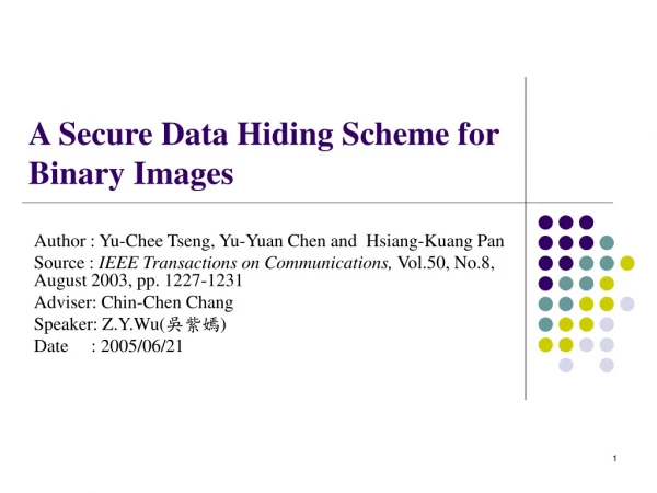 A Secure Data Hiding Scheme for Binary Images