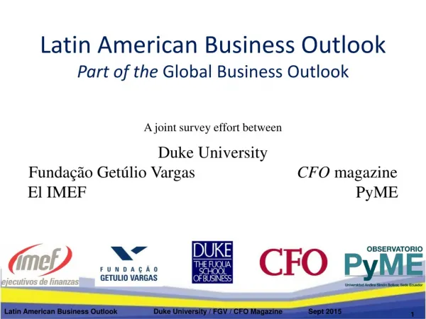 Latin American Business Outlook Part of the Global Business Outlook