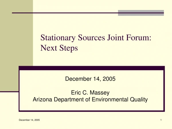 Stationary Sources Joint Forum: Next Steps