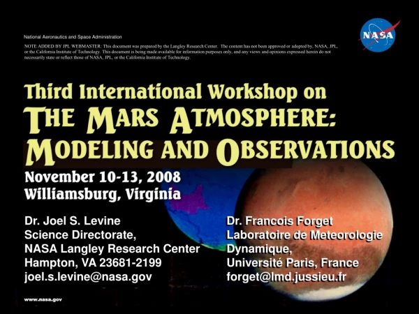 Dr. Joel S. Levine Science Directorate, NASA Langley Research Center Hampton, VA 23681-2199