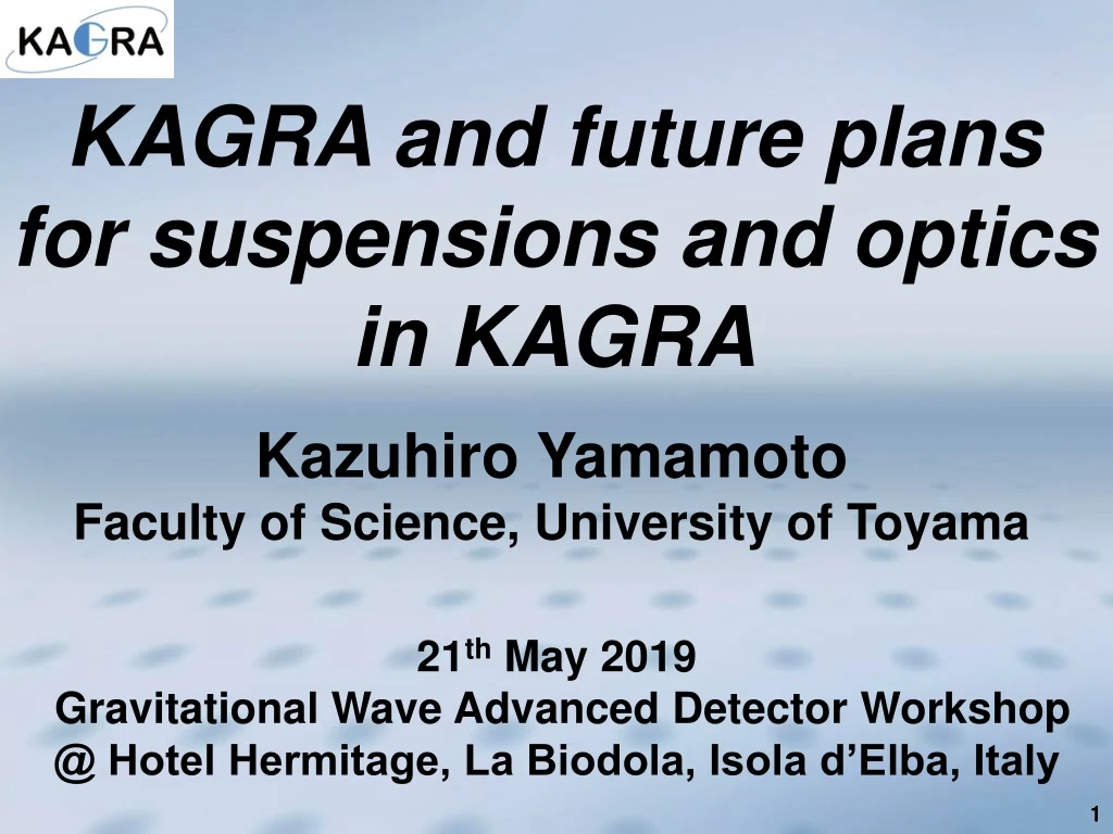 kagra and future plans for suspensions and optics