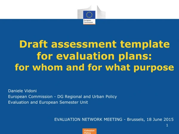 Draft assessment template for evaluation plans: for whom and for what purpose