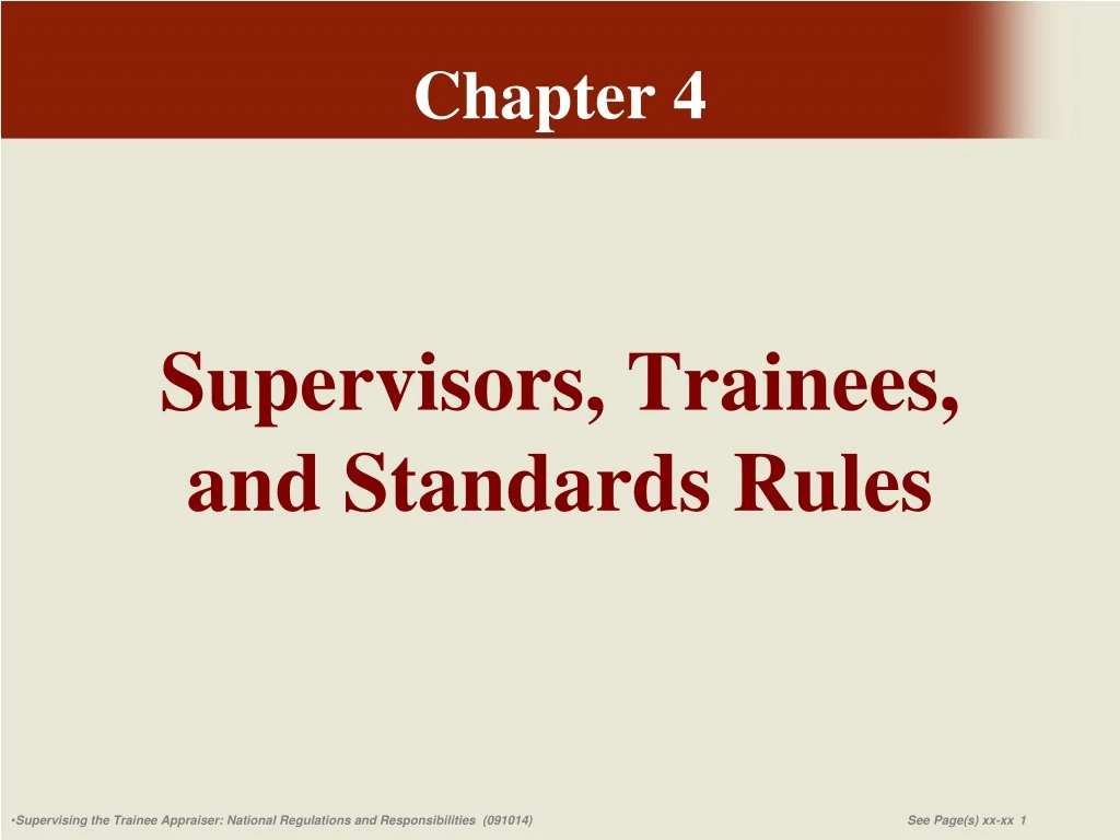 supervisors trainees and standards rules