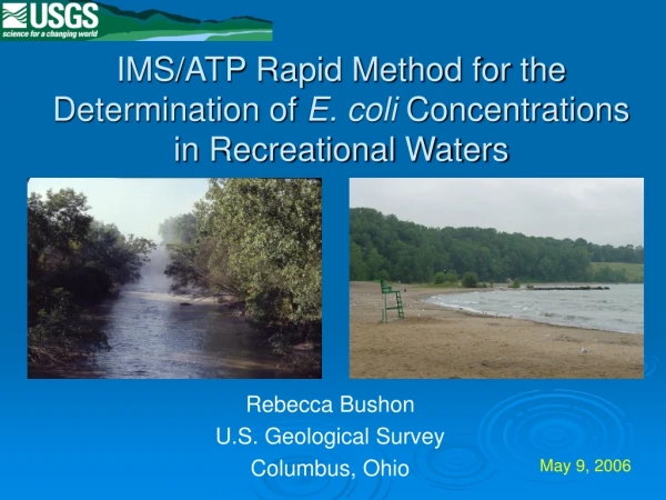 IMS/ATP Rapid Method for the Determination of E. coli Concentrations in Recreational Waters
